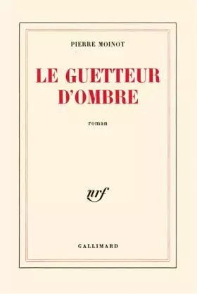Couverture du produit · Le Guetteur d'ombre