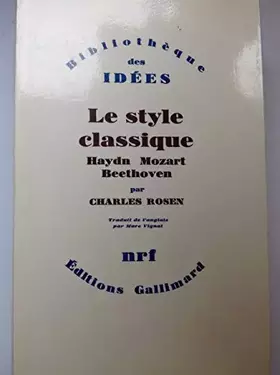 Couverture du produit · Le Style classique : Haydn, Mozart, Beethoven