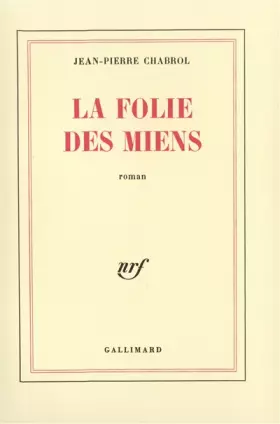 Couverture du produit · La Folie des miens