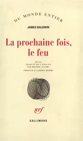 Couverture du produit · La Prochaine Fois : le feu