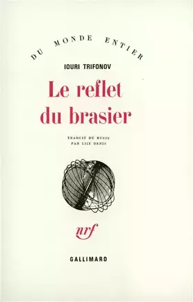 Couverture du produit · Le Reflet du brasier