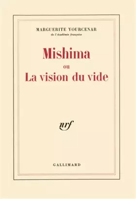 Couverture du produit · Mishima, ou, La vision du vide