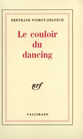 Couverture du produit · Le couloir du dancing
