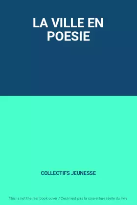 Couverture du produit · LA VILLE EN POESIE