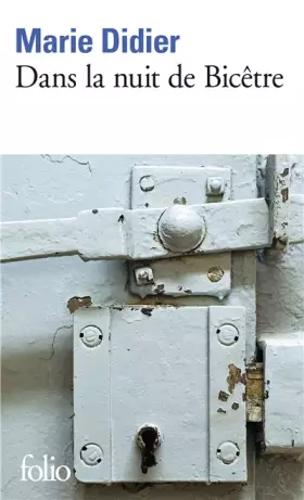 Couverture du produit · Dans la nuit de Bicêtre