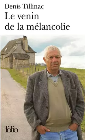 Couverture du produit · Le venin de la mélancolie