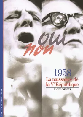 Couverture du produit · 1958: La naissance de la Vᵉ République