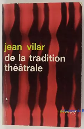Couverture du produit · De la tradition théâtrale