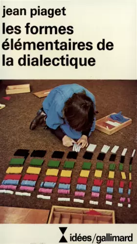 Couverture du produit · Les formes élémentaires de la dialectique