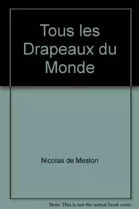 Couverture du produit · Tous les drapeaux du monde