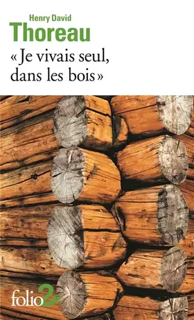 Couverture du produit · «Je vivais seul, dans les bois»