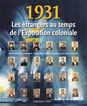 Couverture du produit · 1931: Les étrangers au temps de l'Exposition coloniale
