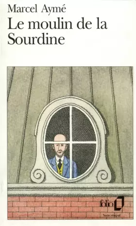 Couverture du produit · Le Moulin de la sourdine