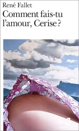 Couverture du produit · Comment fais-tu l'amour, Cerise ?