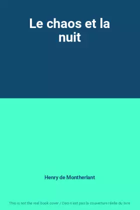Couverture du produit · Le chaos et la nuit
