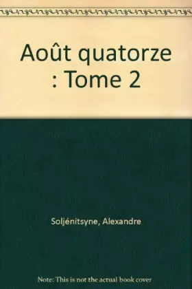 Couverture du produit · Août quatorze, tome 2