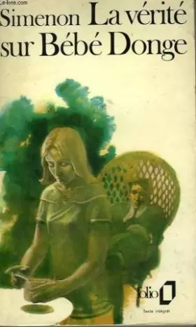Couverture du produit · La Vérité sur Bébé Donge