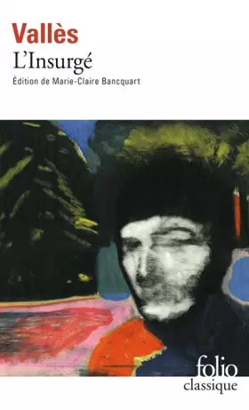 Couverture du produit · L'insurgé : Jacques Vingtras 3