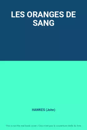 Couverture du produit · LES ORANGES DE SANG