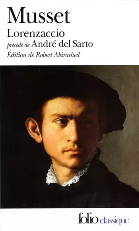 Couverture du produit · Lorenzaccio, suivi de "André del Sarto"