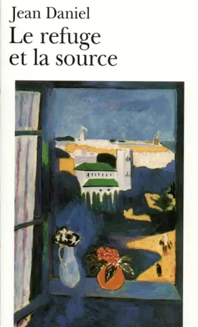 Couverture du produit · Le Refuge et la source
