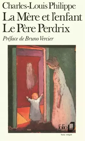 Couverture du produit · La Mère et l'enfant - Le Père Perdrix