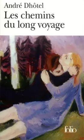 Couverture du produit · Les Chemins du long voyage
