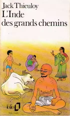 Couverture du produit · L'Inde des grands chemins
