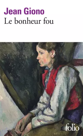 Couverture du produit · Le bonheur fou