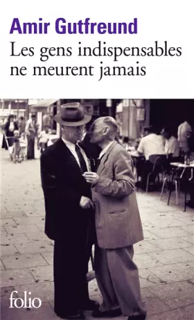 Couverture du produit · Les gens indispensables ne meurent jamais