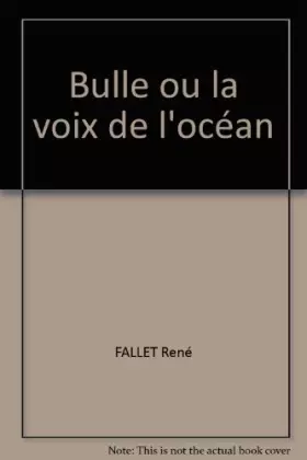 Couverture du produit · Bulle ou la voix de l'océan