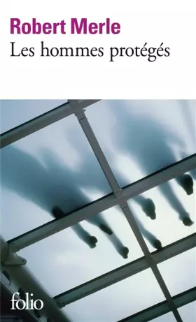 Couverture du produit · Les Hommes protégés