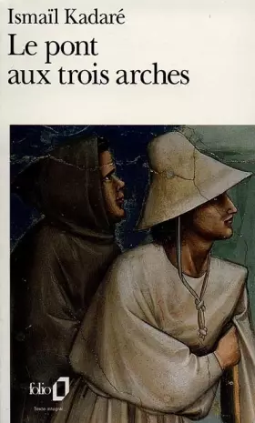 Couverture du produit · Le Pont aux trois arches