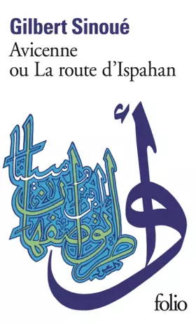 Couverture du produit · Avicenne ou la route d'Ispahan