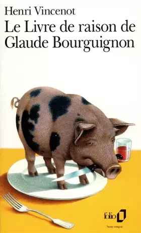 Couverture du produit · Le Livre de raison de Glaude Bourguignon