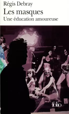 Couverture du produit · Les masques: Une éducation amoureuse