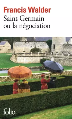 Couverture du produit · Saint-Germain ou la Négociation