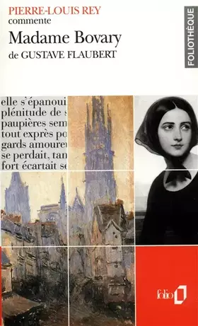Couverture du produit · Madame Bovary de Gustave Flaubert (Essai et dossier)