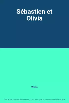 Couverture du produit · Sébastien et Olivia