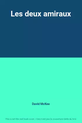 Couverture du produit · Les deux amiraux