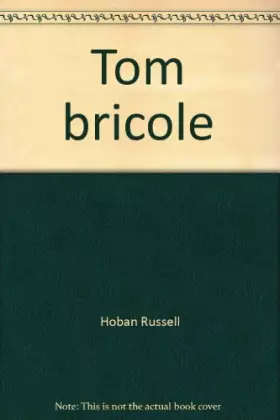 Couverture du produit · Tom bricole