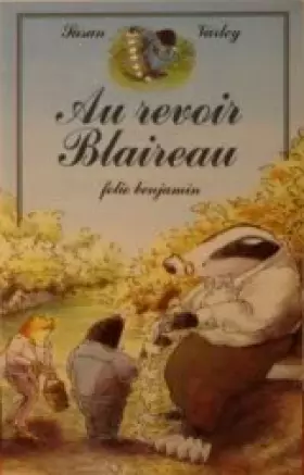 Couverture du produit · Au Revoir, Blaireau
