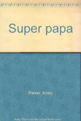 Couverture du produit · Super papa