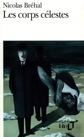 Couverture du produit · Les Corps célestes - Prix Renaudot 1993