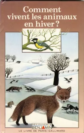 Couverture du produit · Comment vivent les animaux en hiver