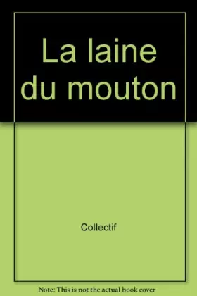 Couverture du produit · La laine du mouton