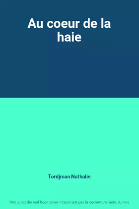 Couverture du produit · Au coeur de la haie
