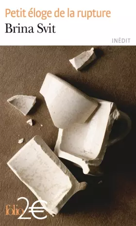 Couverture du produit · Petit éloge de la rupture