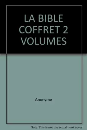 Couverture du produit · La Bible Coffret 2 Volumes