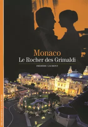 Couverture du produit · Monaco: Le Rocher des Grimaldi